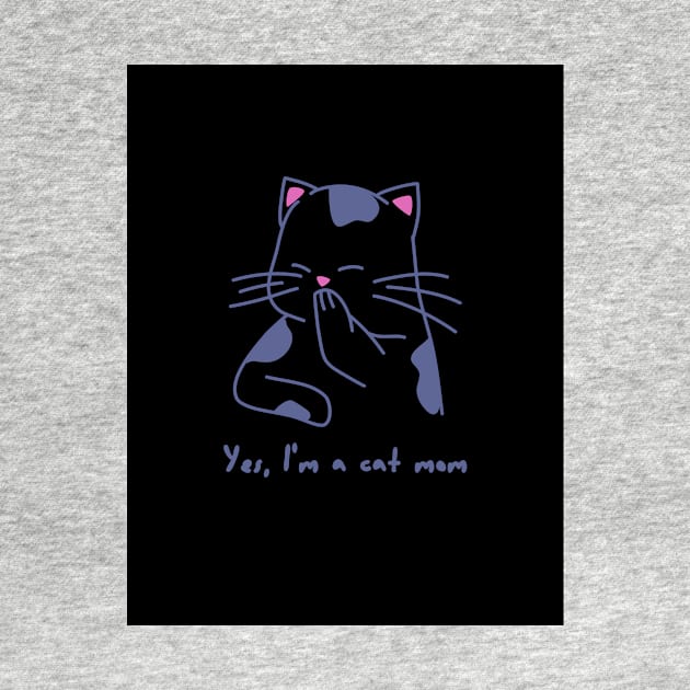 Yes I Am A Cat Design Black by SuaVestimenta